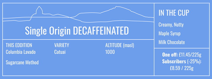 Single Origin Decaffeinated 225g Free Cannister with Subscription Trial