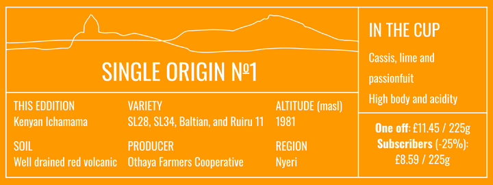 Single Origin No. 1 Kenyan Ichamama 225g Free Cannister with Subscription Trial