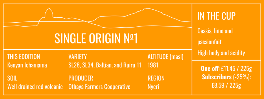 Single Origin No. 1 Kenyan Ichamama 225g Free Cannister with Subscription Trial