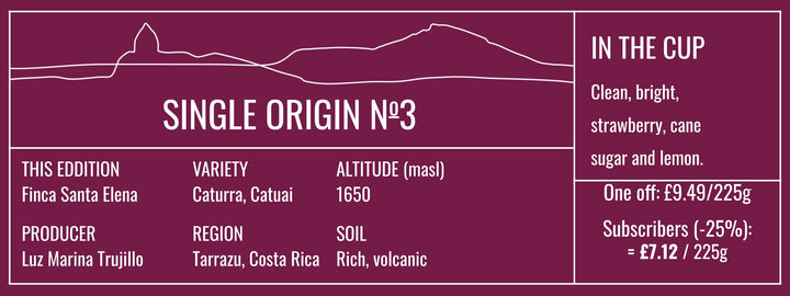 Single Origin No. 3 Costa Rica Natural 225g